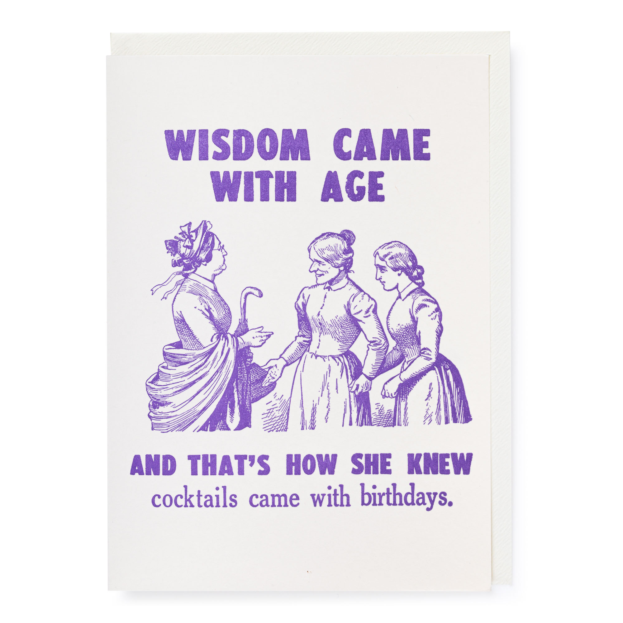 BOOKS/STATIONERY Wisdom Came with Age - Greeting Card Archivist Gallery