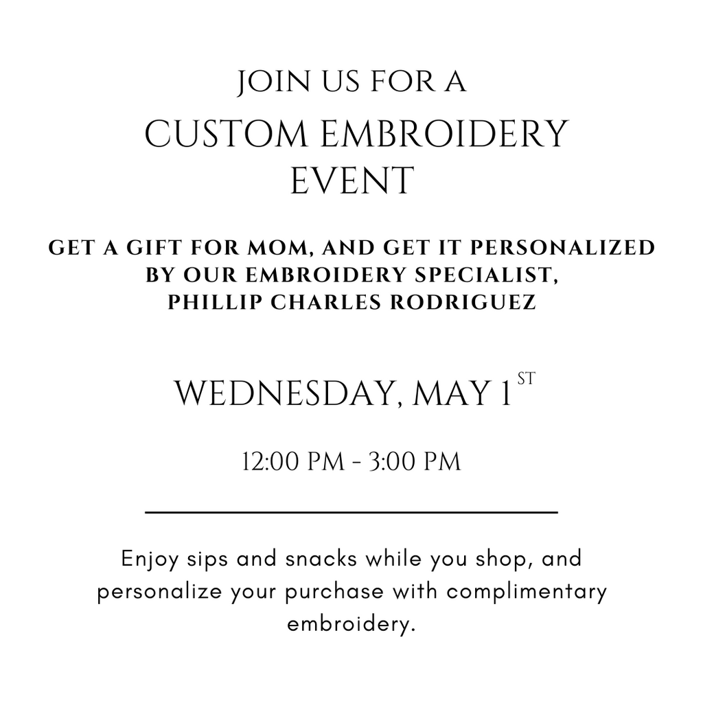 join us on Wednesday may 1st for a custom embroidery event