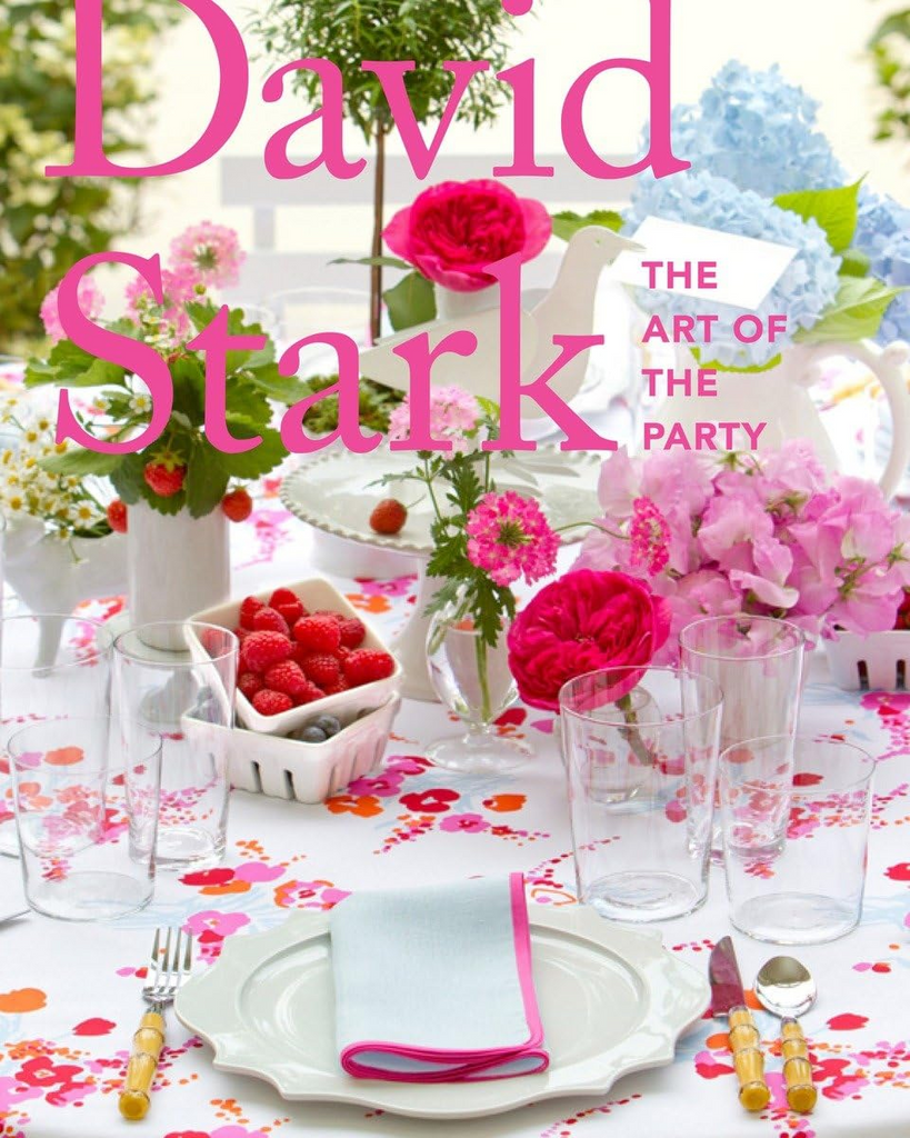 BOOKS/STATIONERY David Stark: The Art of the Party Random House