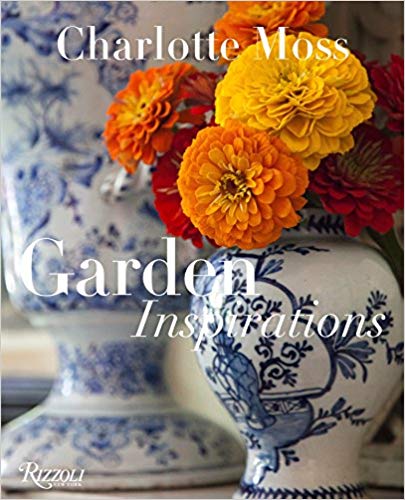 Market Charlotte Moss: Garden Inspirations Random House