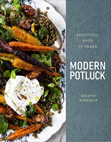 Books Modern Potluck: Beautiful Food to Share Random House