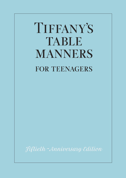 Books Tiffany's Table Manners For Teenagers Books